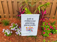 Load and play video in Gallery viewer, Just a millennial planting perennials