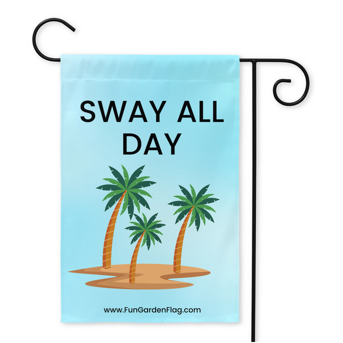 Sway All Day