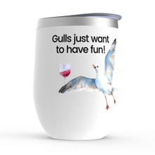 Load image into Gallery viewer, Gulls just want to have fun - Wine Tumbler
