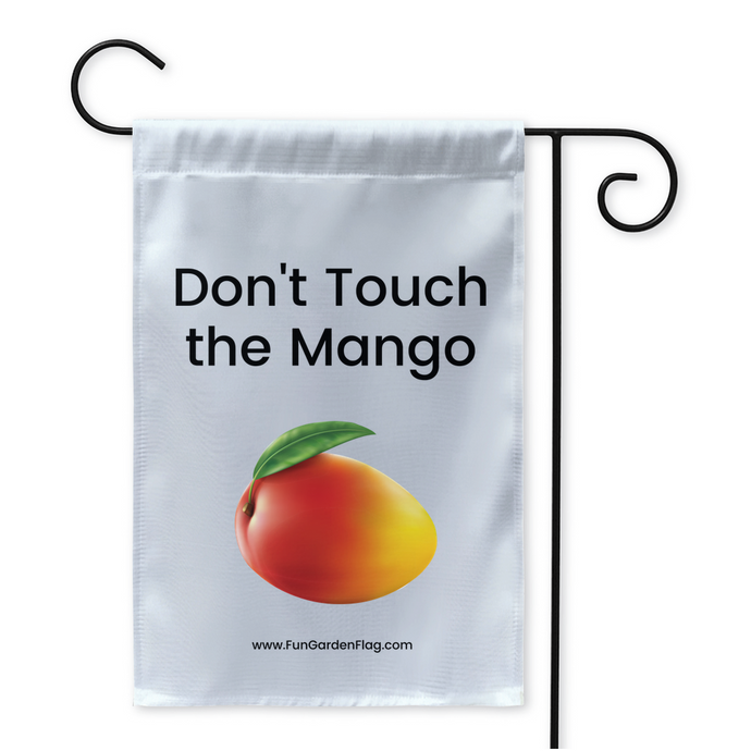 Don't Touch the Mango
