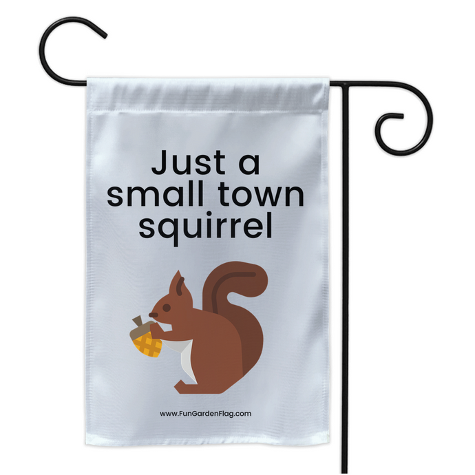 Just a small town squirrel