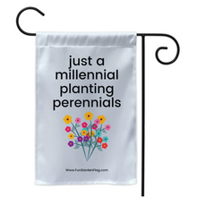 Load image into Gallery viewer, Just a millennial planting perennials
