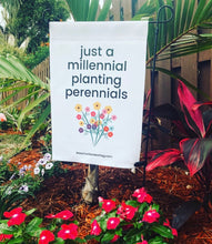 Load image into Gallery viewer, Just a millennial planting perennials
